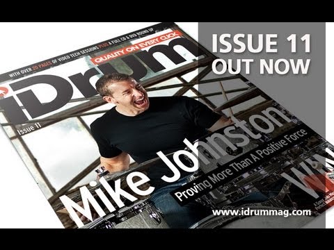 Mike Johnston // Shannon Larkin // Stephan Maass - iDrum Magazine Issue 11 OUT NOW!