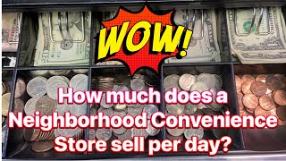 How Much Does A Neighborhood Convenience Store Sell Per Day