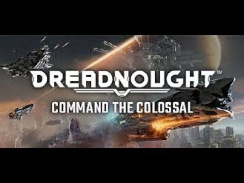 Dreadnought Episode 1 Sci-Fi Ship Battles With Tom And John