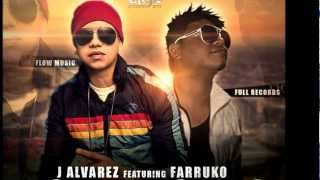 J Alvarez Ft Farruko -- No Te Demores (Otro Nivel De Música Reloaded) Original