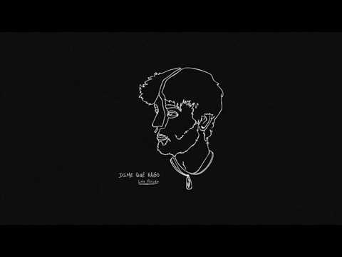 Luis Fercán - Dime qué hago