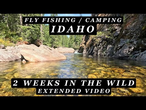 2 weeks in the Idaho Wilderness - camping, backpacking and fly fishing - Extended Video