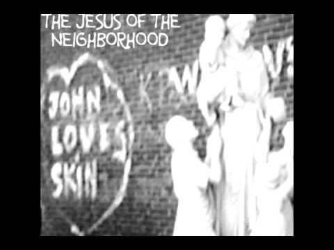 Pushing Red Buttons - "The Jesus of the Neighborhood"