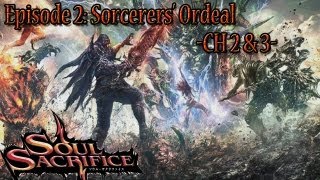 Soul Sacrifice Playthrough Ep 2: Jack-o'-lantern (Boss) -Ch 2 & 3-