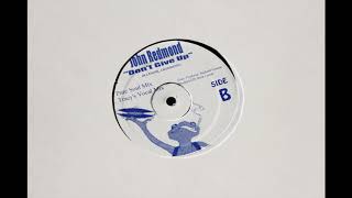 John Redmond - Don't Give Up (Pure Soul Mix) [Don't Give Up/ To Get By, 1997]