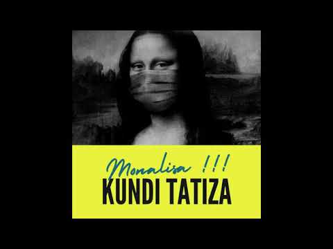 Kundi Tatiza ft Monolisa
