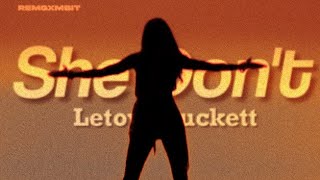 Letoya - She Dont (Lyrics)
