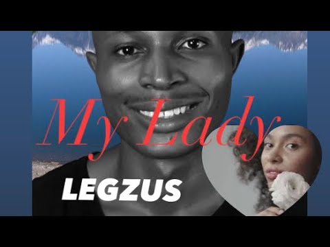 Legzus - My Lady (Video) Dir. by @PeterTrippy