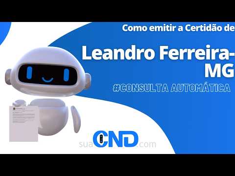 Como emitir a certidão negativa de Leandro Ferreira-MG  em apenas 2 minuto! :)