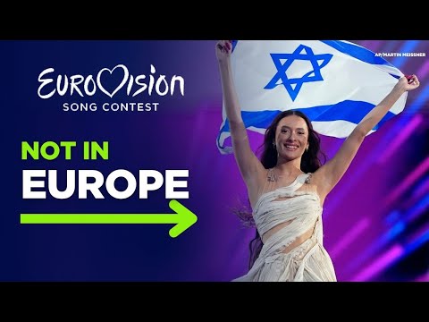 Why is Israel in Eurovision... if they are not in Europe?
