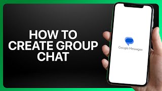 How To Create Group Chat in Google Messages Tutorial