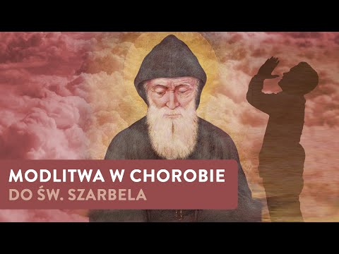 Powerful Prayer in Sickness to St. Charbel!