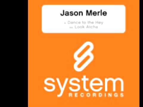 Jason Merle 'Dance To The Hey'