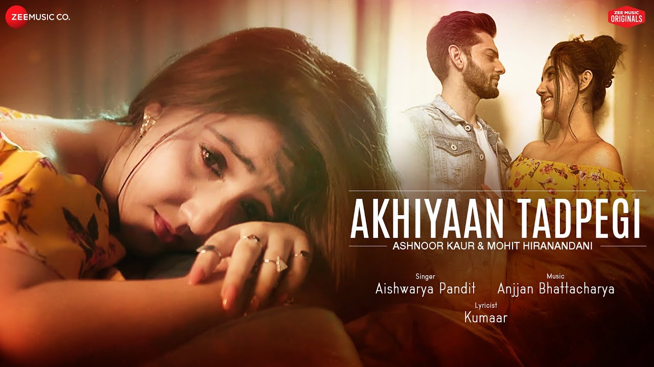 AkhIyaan Tadpegi| Aishwarya Pandit Lyrics