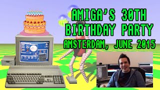 The Commodore Amiga's 30th Birthday Party - June 2015, Amsterdam