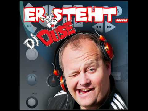 DJ Düse - Er steht... - Der neue Mallorca/Bierkönig-Hit 2012