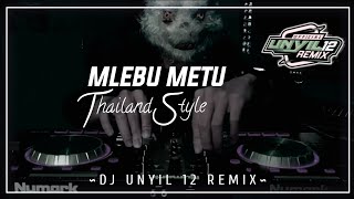 Download lagu Thailand Style TikTok Mlebu Metu... mp3