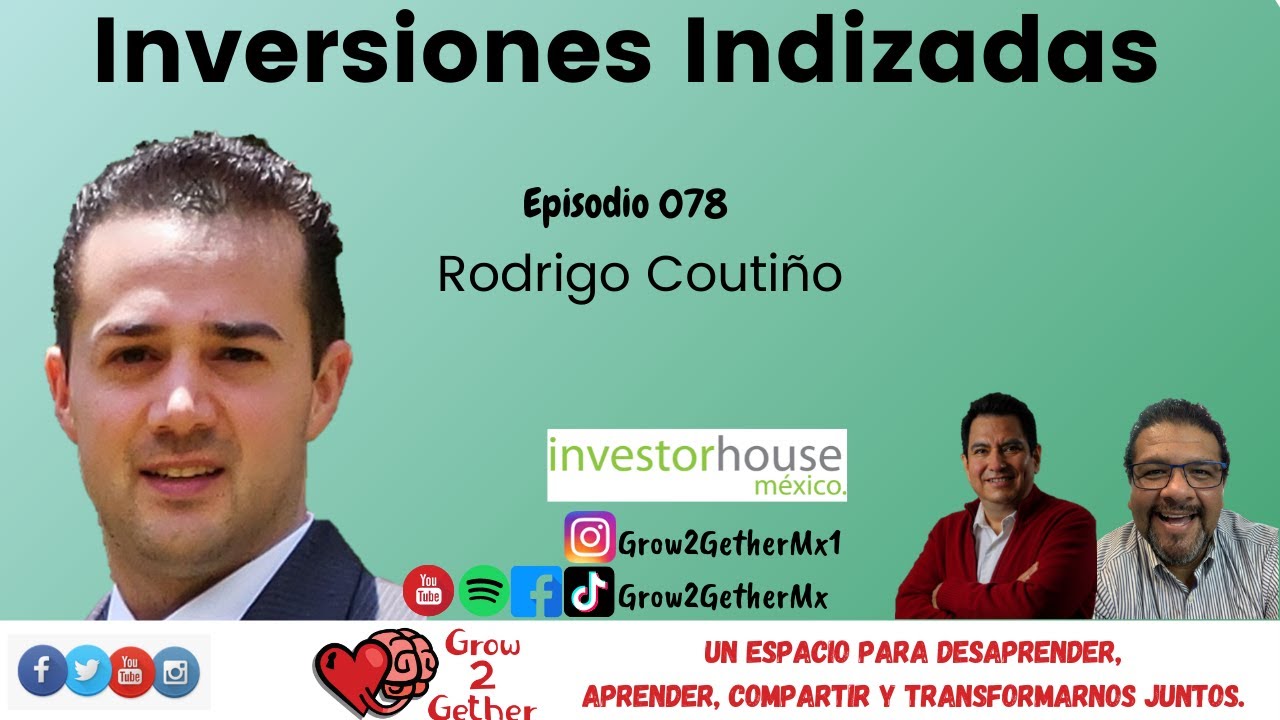 Inversiones Indizadas con Rodrigo Coutiño