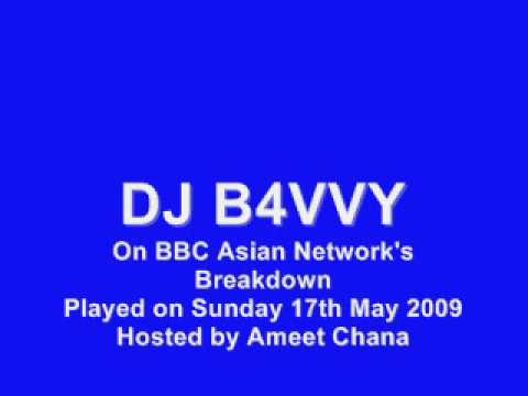 DJ B4VVY - BBC Asian Network - Breakdown