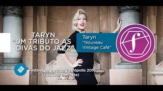 TARYN - Um Tributo as Divas do Jazz - Cordas e Música