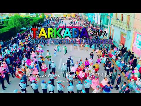 Tarkada y Chacallada Ilave 2021 - Central Faraones Lacaya