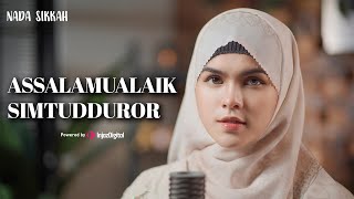 Download lagu ASSALAMUALAIK SIMTUDDUROR - Nada Sikkah | السلام عليك زين الأنبياء mp3