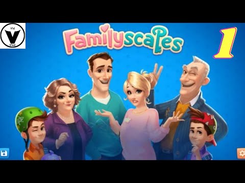 Familyscapes - Day 1 Complete