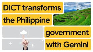 Accelerating policy creation and team communication with Gemini at the Philippine DICT