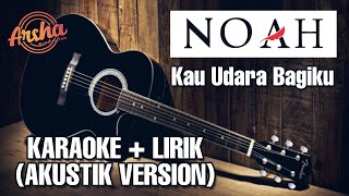 Download lagu Karaoke Kau Udara Bagiku - NOAH ( Akustik Version Lirik) mp3 Download lagu Karaoke Kau Udara Bagiku - NOAH ( Akustik Version Lirik) mp3