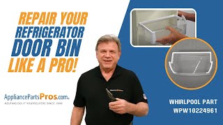 How to Replace Whirlpool/KitchenAid/Maytag Refrigerator Door Bin WPW10224961