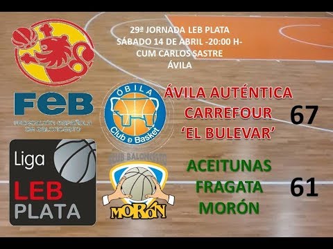 Ávila Auténtica-Carrefour 'El Bulevar' vs. Aceitunas Fragata Morón