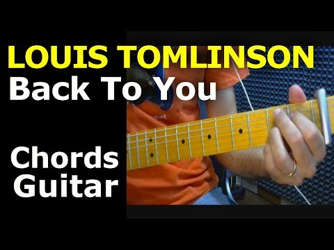 Back To You - Louis Tomlinson