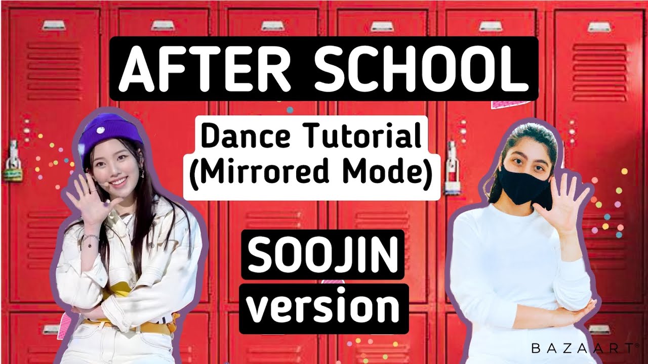 WEEEKLY After School- Dance Tutorial (SOOJIN version)