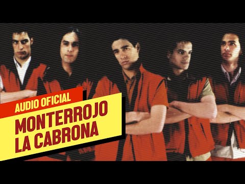 Monterrojo - La Cabrona (Audio Oficial)