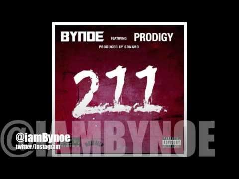 Bynoe Feat. Prodigy - 211  (Prod. By Sonaro)