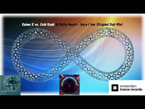 Kaimo K Vs. Cold Rush & Katty Heath - Here I Am (Original Dub Mix) -  Amsterdam Trance Records 2015