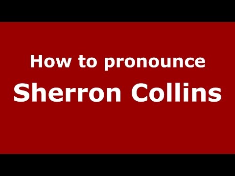 How to pronounce Sherron Collins (American English/US)  - PronounceNames.com