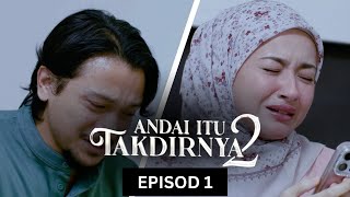 Download lagu [EPISOD PENUH] ANDAI ITU TAKDIRNYA 2 - EP 1 mp3