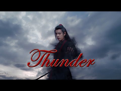 Wei Wuxian - Thunder [The Untamed FMV]
