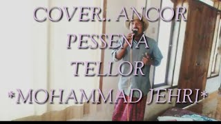 Download lagu Ancor Pessena Telor COVER MUHAMMAD JAHRI mp3