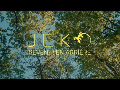 JEKO - Revenir en arrière (CLIP)