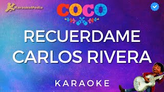 Recuérdame - Carlos Rivera - COCO (Karaoke) [Instrumental con coros]