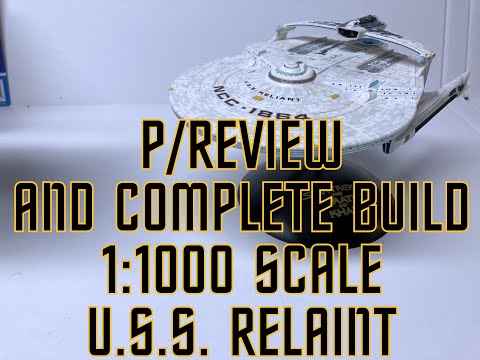 P/Review and Build 1:1000 Reliant - Wrath of Khan edition.