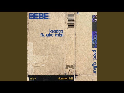 Bebe (feat. AKC Misi)