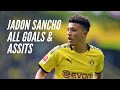 Jadon Sancho ● All Goals & Assits ● This Season | HD