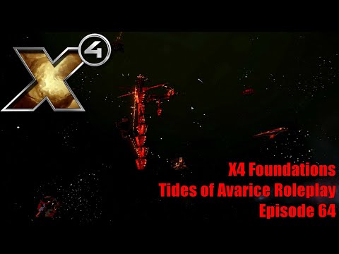 X4: Tides of Avarice Roleplay - Episode 64