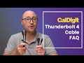 CalDigit Thunderbolt 4 Cables FAQ