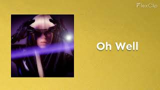 Lady Gaga - Oh Well (Official Audio)
