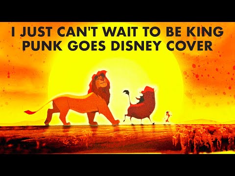 Lions Among Wolves - I Just Can't Wait To Be King (Punk Goes Disney Style Cover) 