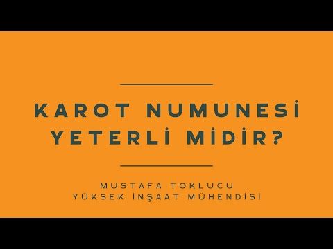 Karot Numunesi Yeterli Midir?